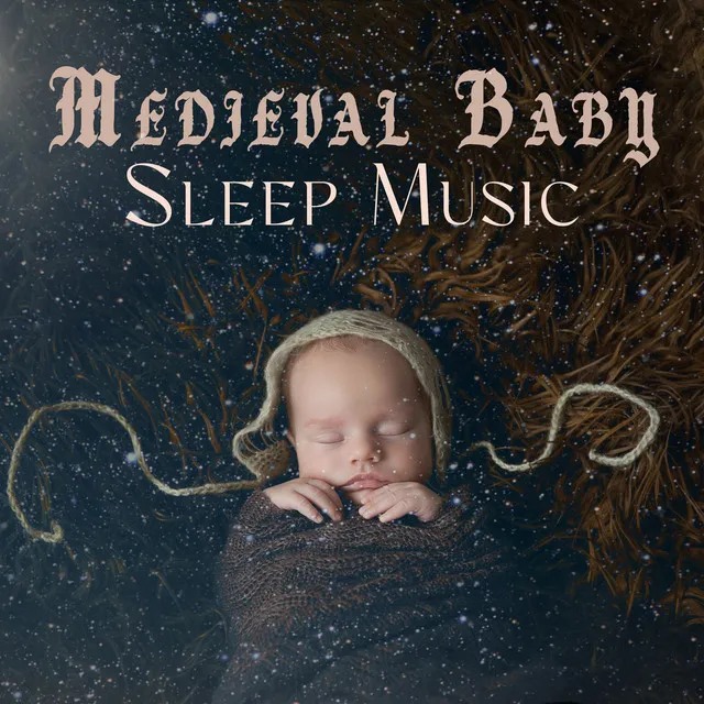 Medieval Baby Sleep Music: Delicate Lute Music for Baby Peaceful Bedtime