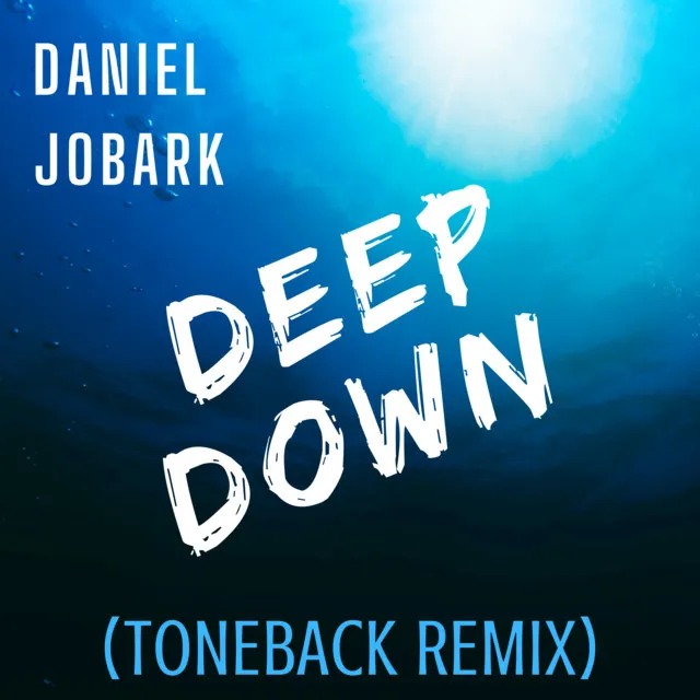 Deep Down - Toneback RmX