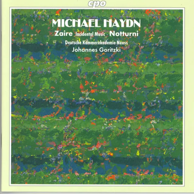 Haydn, M.: Incidental Music To Zaire / Notturno Solenne in E-Flat Major / Notturno in F Major