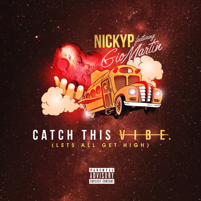 Catch This Vibe (Let's All Get High) [feat. Gio Martin]