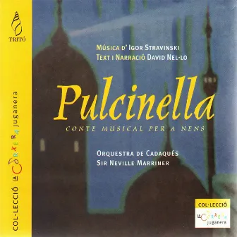 Stravinsky: Pulcinella (Orchestral and Narrated Version) by David Nel-lo