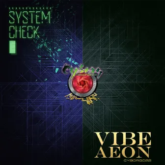 System Check by Vibe Aeon