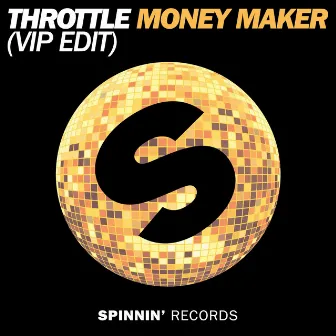 Money Maker (VIP Edit) by Throttle