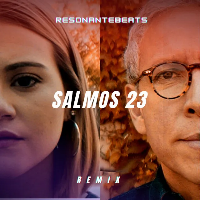 Salmos 23 - Remix