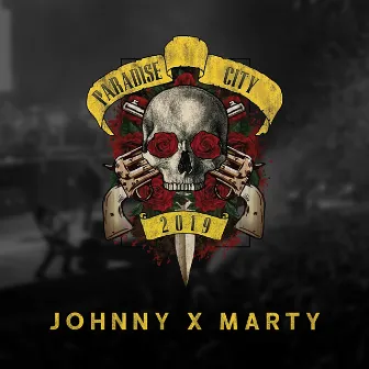 Paradise City 2019 by Johnny X Marty