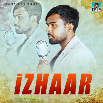 IZHAAR by Anikesh Sd