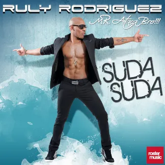 Suda Suda (Remixes) by Ruly Rodriguez