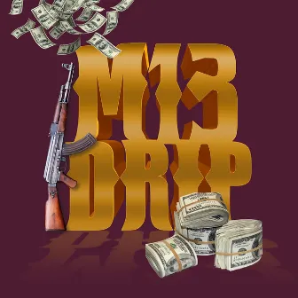 M13 DRIP by Unknown Artist