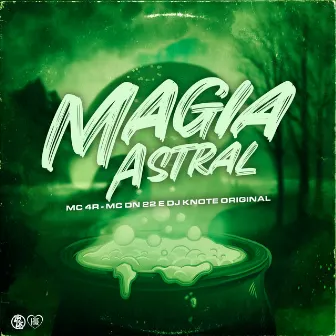 Magia Astral by MC DN 22