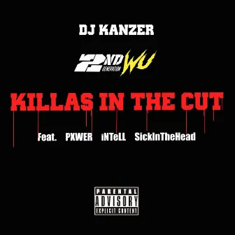 Killas In The Cut by DJ Kanzer