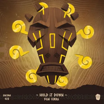 Hold It Down by Fein Cerra