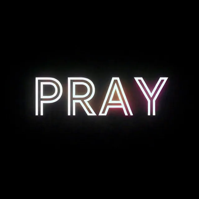 PRAY