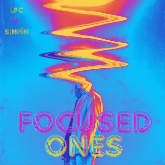 Focused Ones by Sinfín