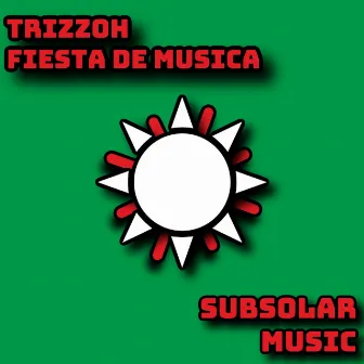 Fiesta De Musica by Trizzoh