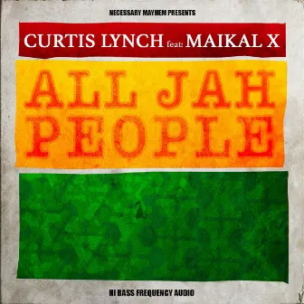 All Jah People by Curtis Lynch