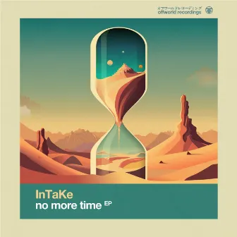 No More Time Ep by InTaKe