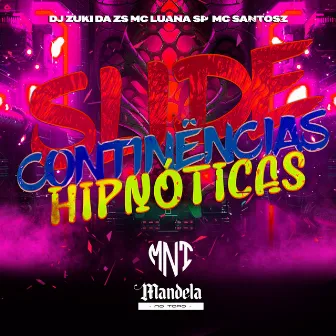 Slide Continências Hipnóticas by DJ Zuki da ZS