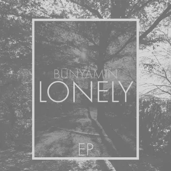 Lonely EP by BŪNYAMIN