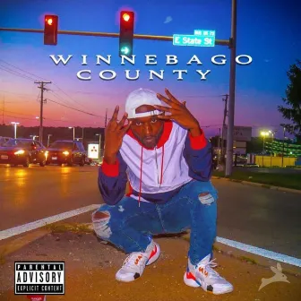 Winnebago County: 2019 (The Mixtape) by D.T.