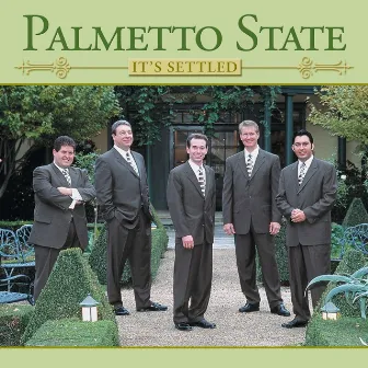 It's Settled by Palmetto State Quartet