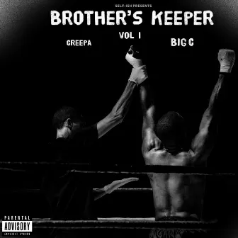 Brother's Keeper by Big C