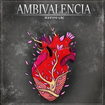 Ambivalencia by Nativo LRC