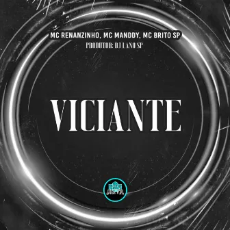 Viciante by MC Manddy