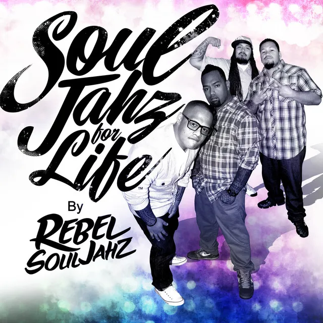 SoulJahz for Life