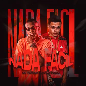 Nada e Facil by MC Vitinho JV