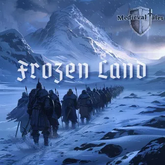 Frozen Land by Medieval Tales