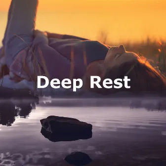 Deep Rest by Restful Relaxation