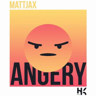 Angery by Mattjax