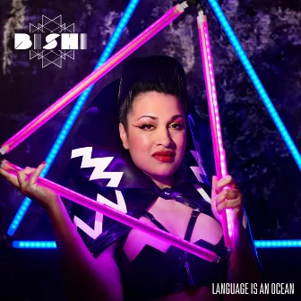 Language Is an Ocean by Bishi