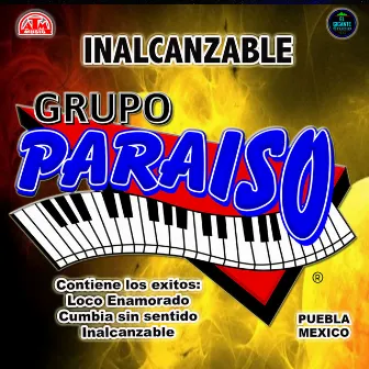 Inalcanzable by Grupo Paraiso