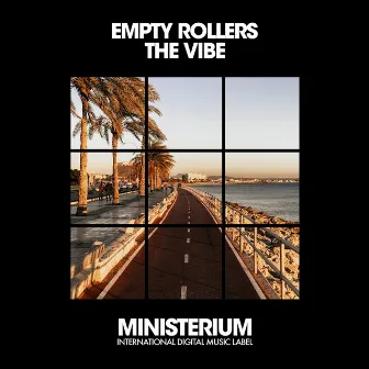 The Vibe by Empty Rollers