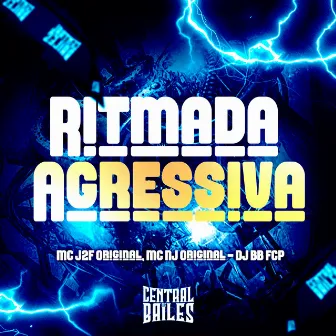 Ritmada Agressiva by MC J2F ORIGINAL