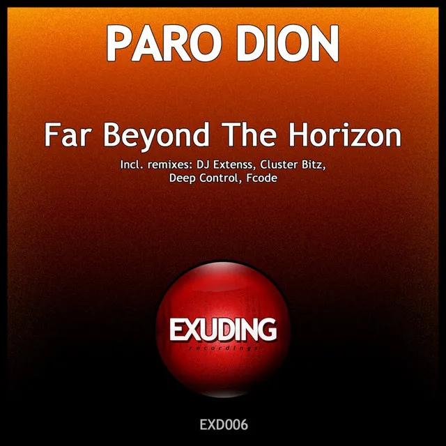 Far Beyond the Horizon - Dj Extenss Remix