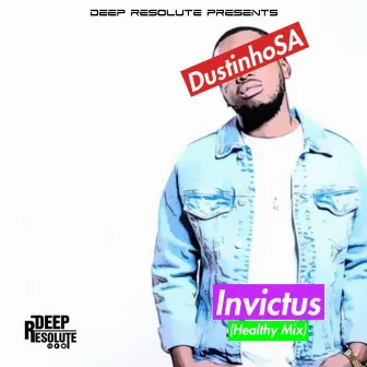 Invictus (Healthy Mix) by DustinhoSA