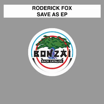 Save As EP by Roderick Fox