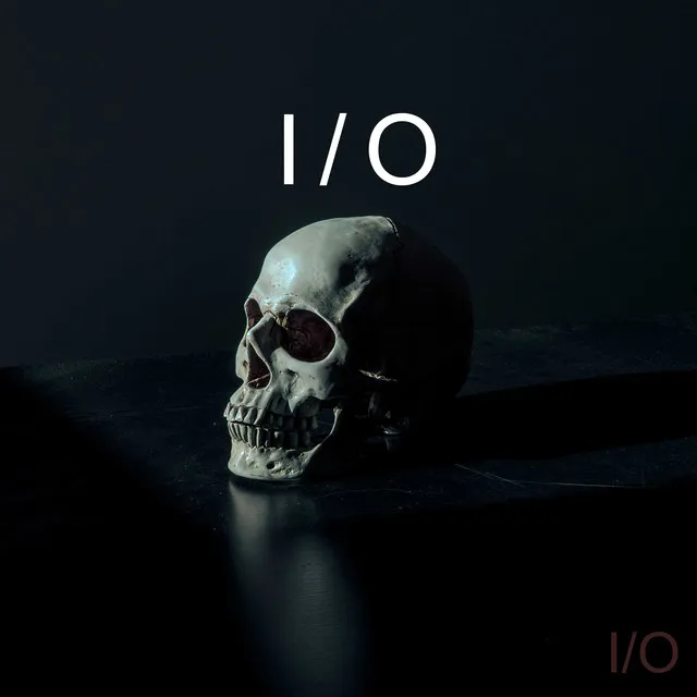 I/O