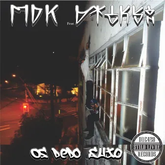 Os Dedo Sujo by MDK