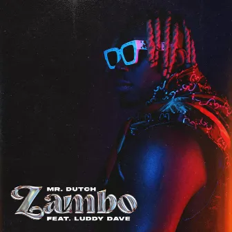 Zambo by Mr. Dutch