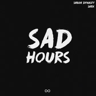 Sad Hours by SHRK