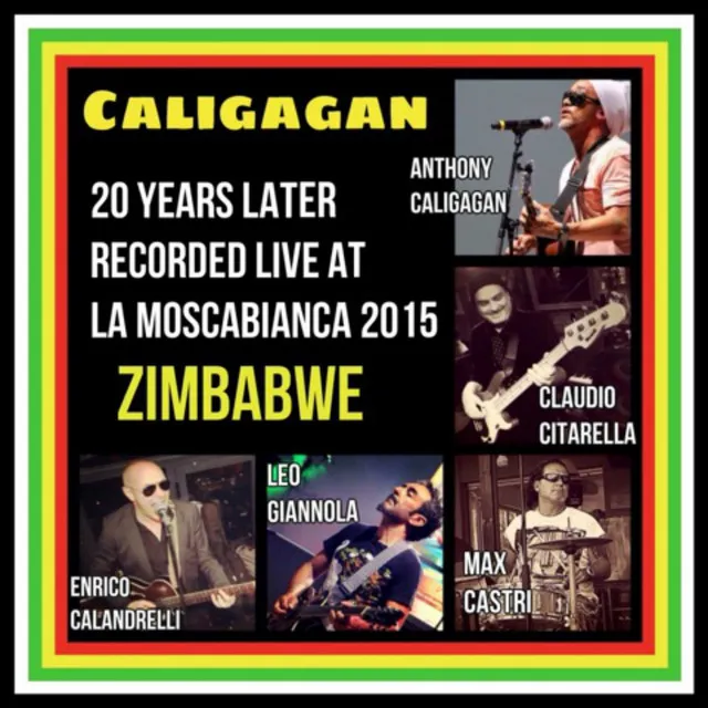 Zimbabwe - 20 Years Later Recorded Live at La Mosca Bianca 2015