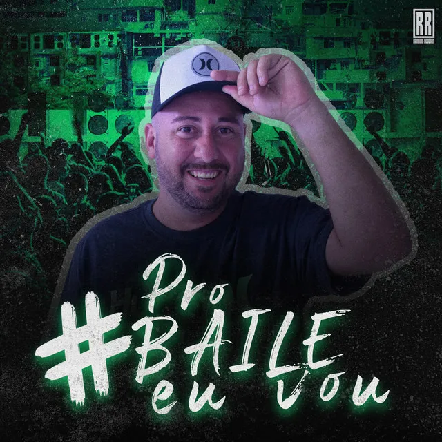 #Pro Baile Eu Vou