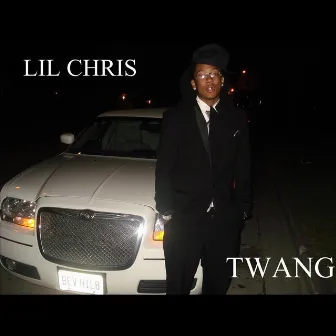 Twang by Lil Chris