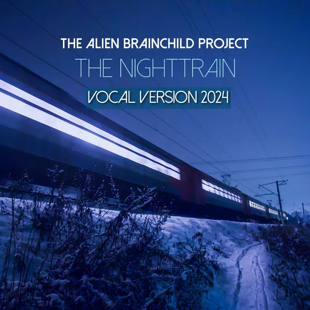 The Nighttrain - Vocal Version 2024