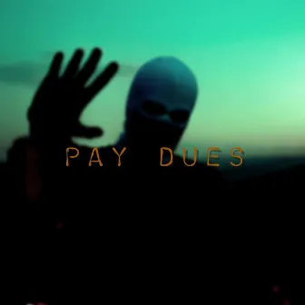 Pay Dues by BJ Bolton