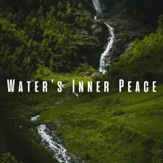 Water's Inner Peace: Chill Music for Yoga Practice by Non-stop Noise Channel