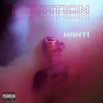 ROTATION by NANTI